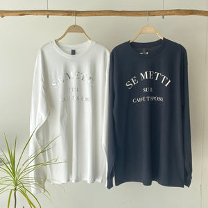 SE METTI logo long sleeve T【ハモミシノオトナフク】